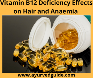 Vitamin B12 Deficiency Effect on Hair and Anaemia  