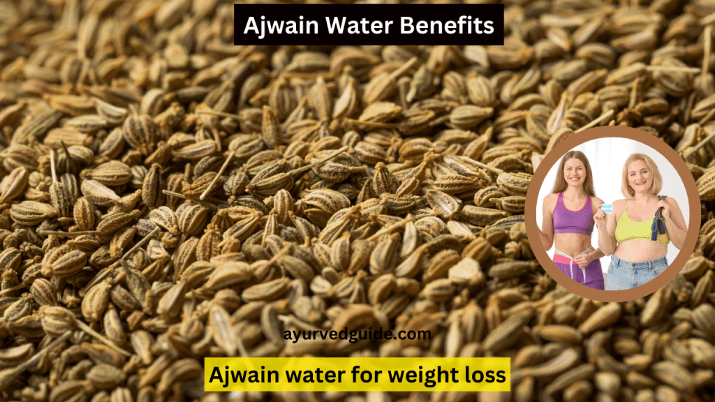 Ajwain water for weight loss