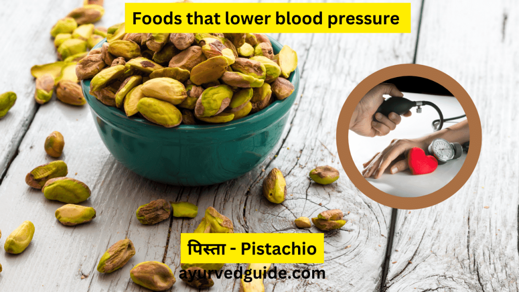  Pistachio to lower blood pressure quickly