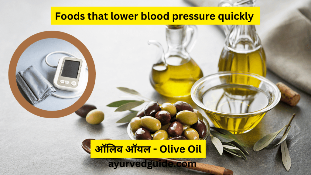 Olive Oil to lower blood pressure quickly 