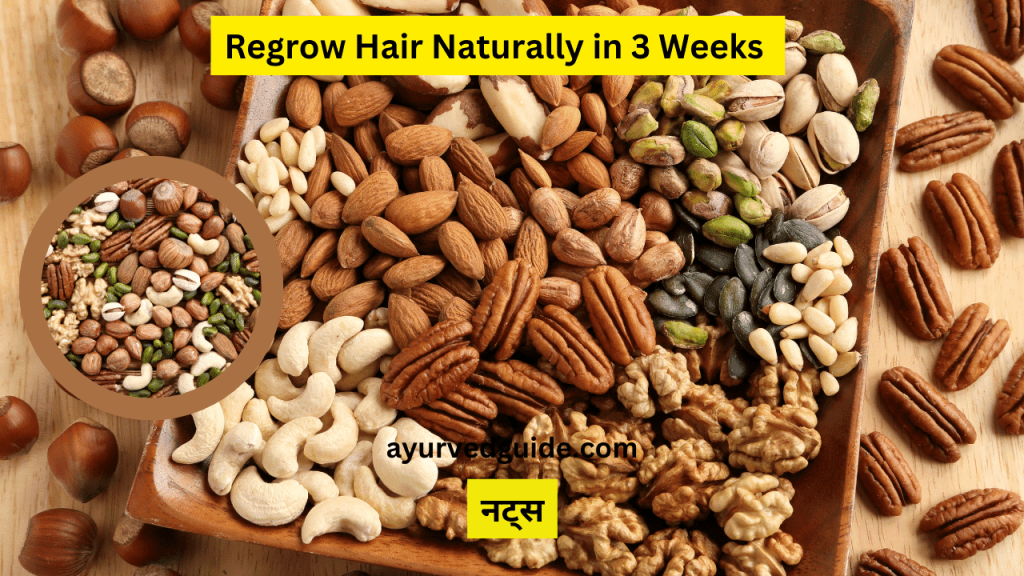Nuts to Regrow Hair Naturally in 3 Weeks